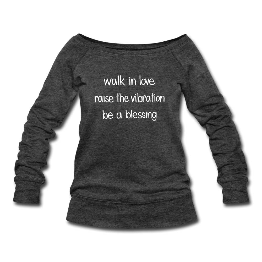Be A Blessing Women's Wideneck Sweatshirt