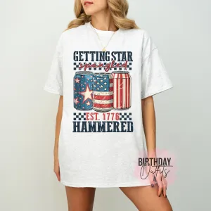 Getting Star Spangled Hammered shirts, America shirts, Funny America, 4th Of July, Independence day shirts, USA Sublimation Shirts