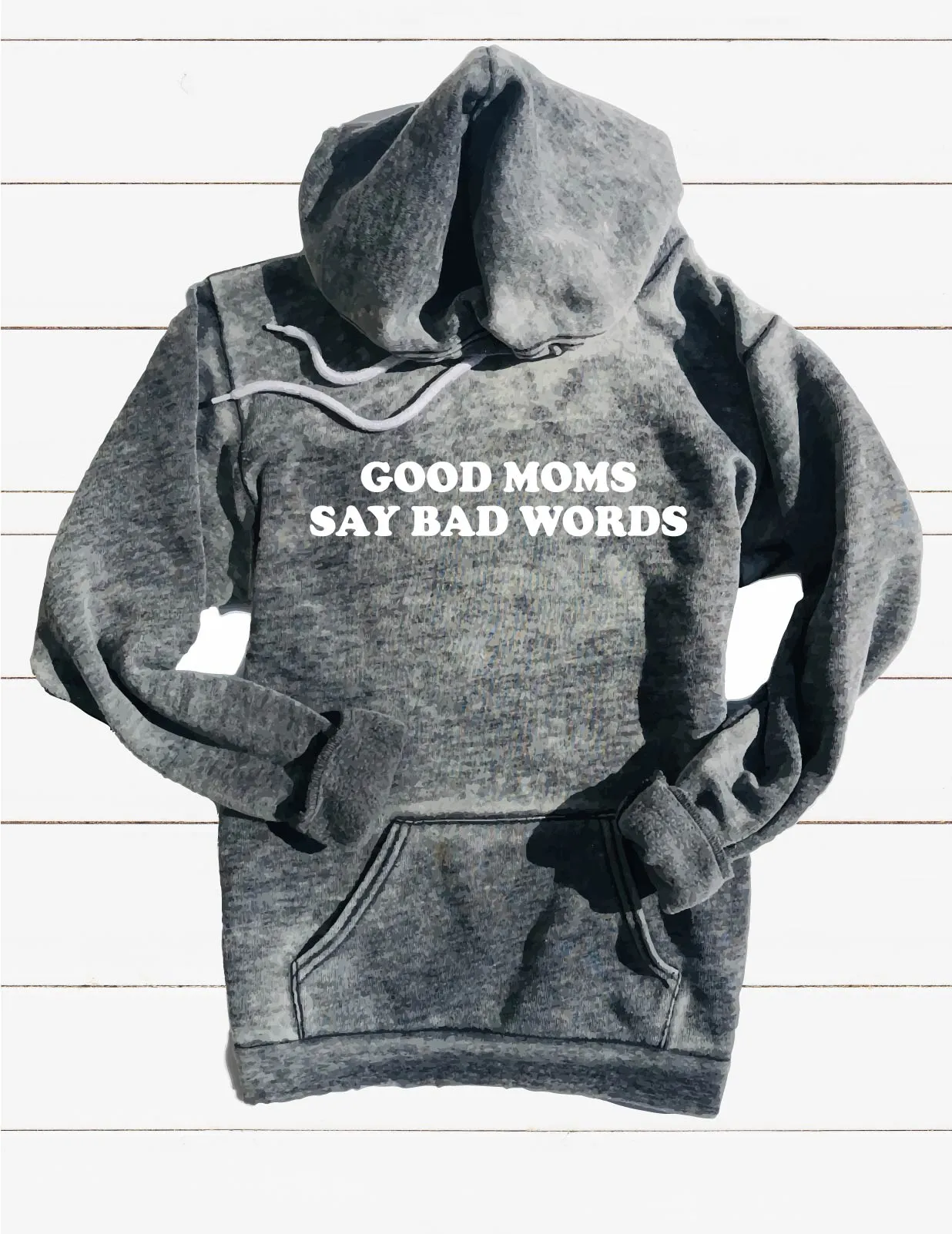 Good Moms Say Bad Words Funny Sweatshirt | Unisex Burnout Hoodie