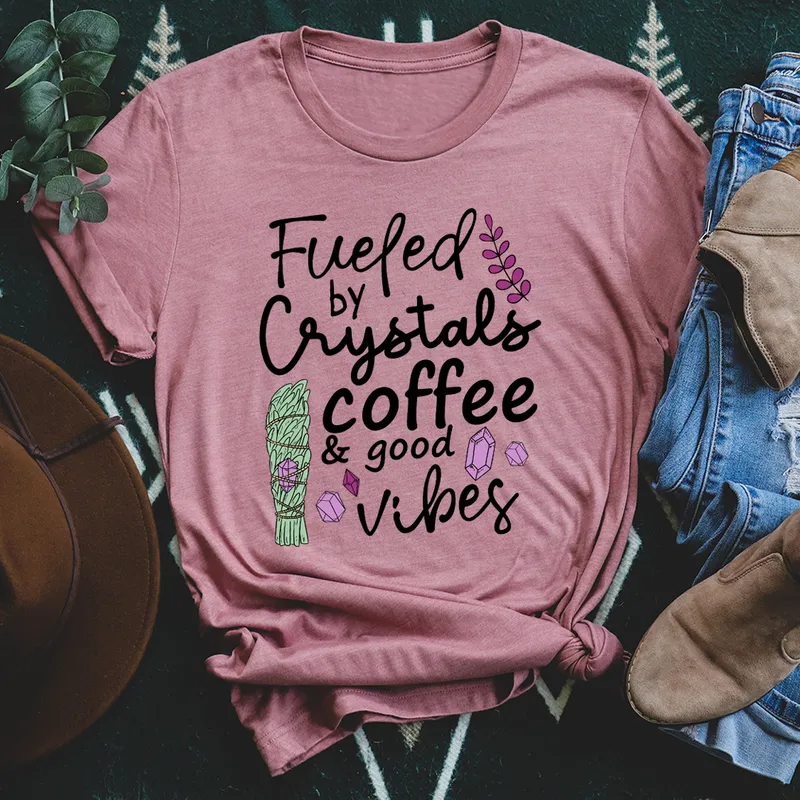 Graphic T-Shirts Fueled By Crystals Coffee & Good Vibes Tee