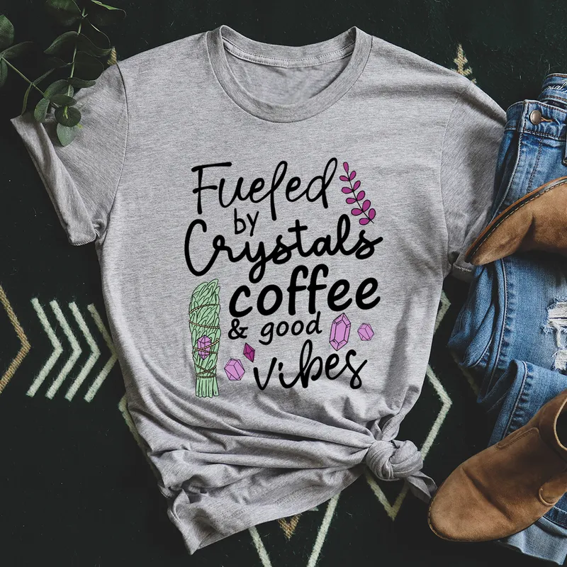 Graphic T-Shirts Fueled By Crystals Coffee & Good Vibes Tee