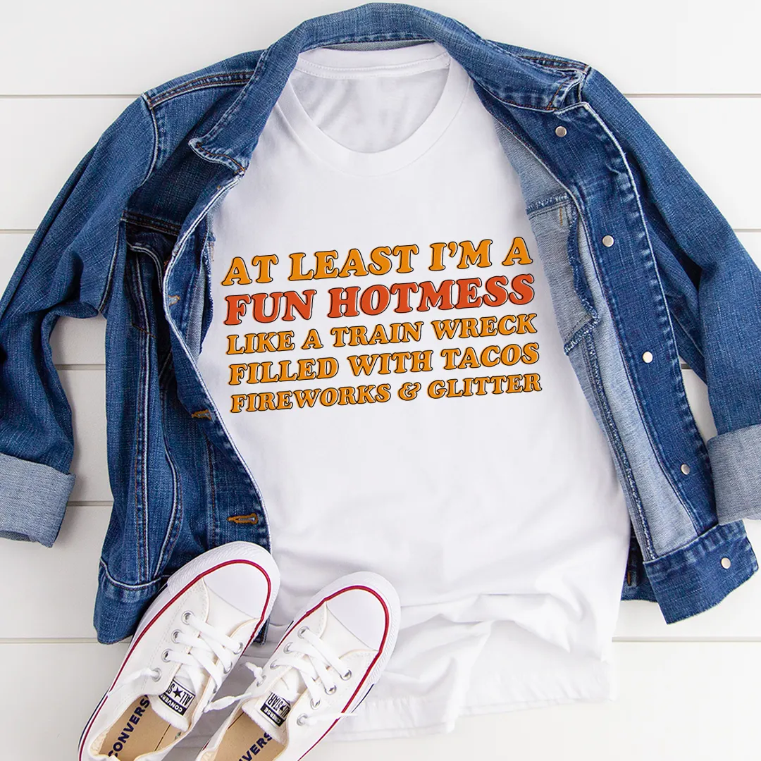 Graphic T-Shirts Fun Hotmess Tee