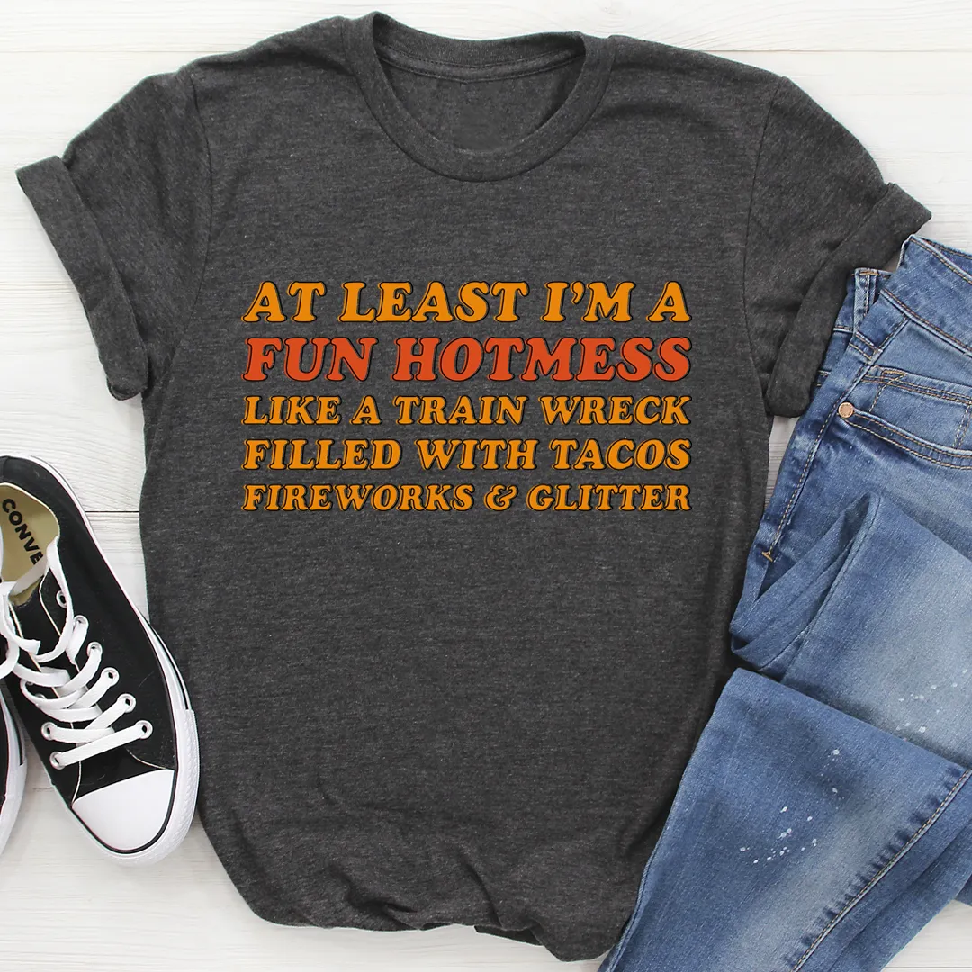 Graphic T-Shirts Fun Hotmess Tee