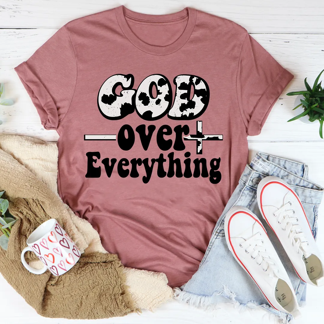Graphic T-Shirts God Over Everything Tee