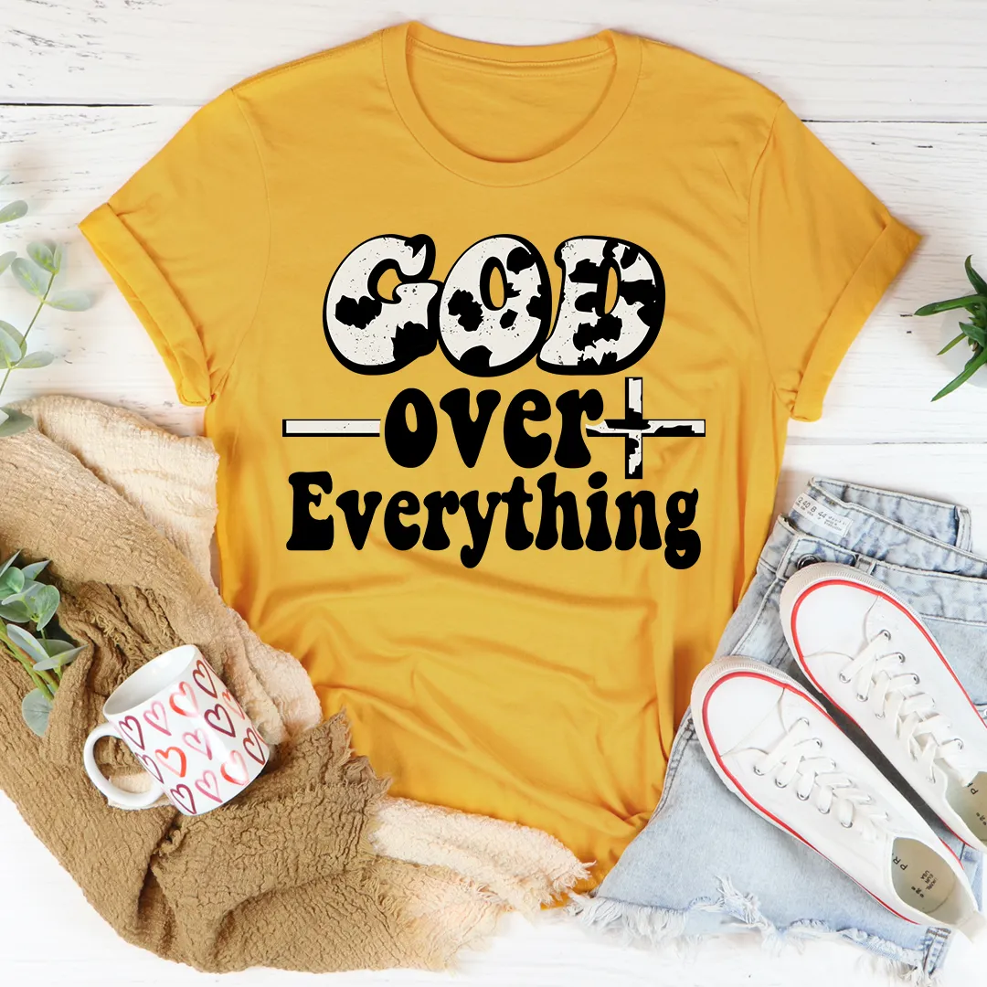 Graphic T-Shirts God Over Everything Tee