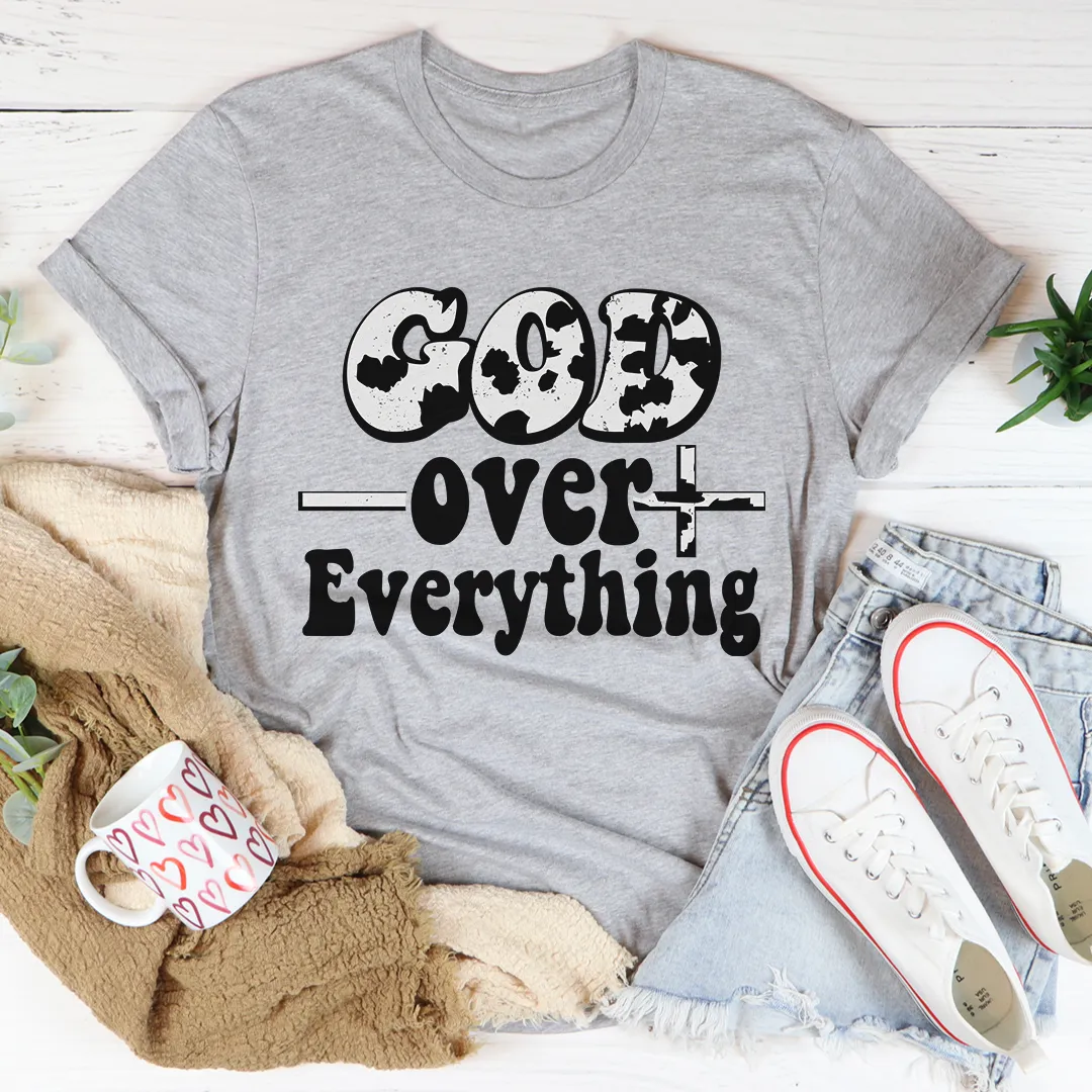 Graphic T-Shirts God Over Everything Tee