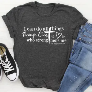 Graphic T-Shirts I Can Do All Things Through Christ Tee