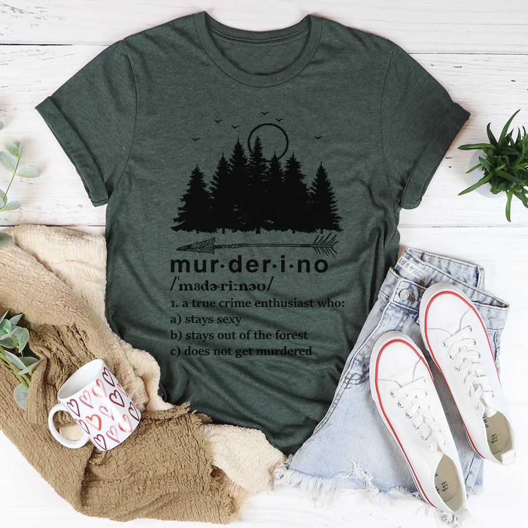 Graphic T-Shirts Murderino Noun Tee