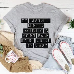 Graphic T-Shirts My Favorite Winter Activity