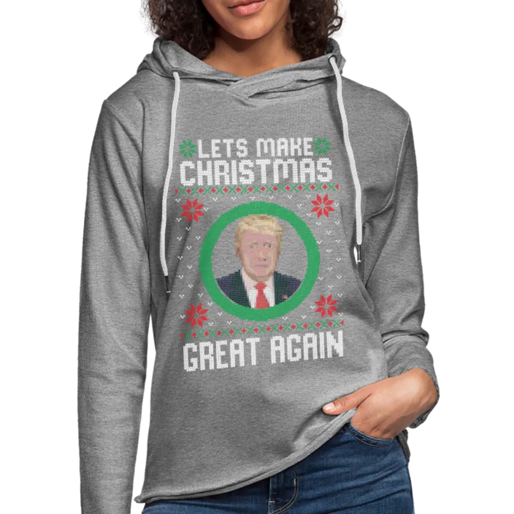 Lets Make Christmas Great Again Unisex Lightweight Terry Hoodie (CK1652)