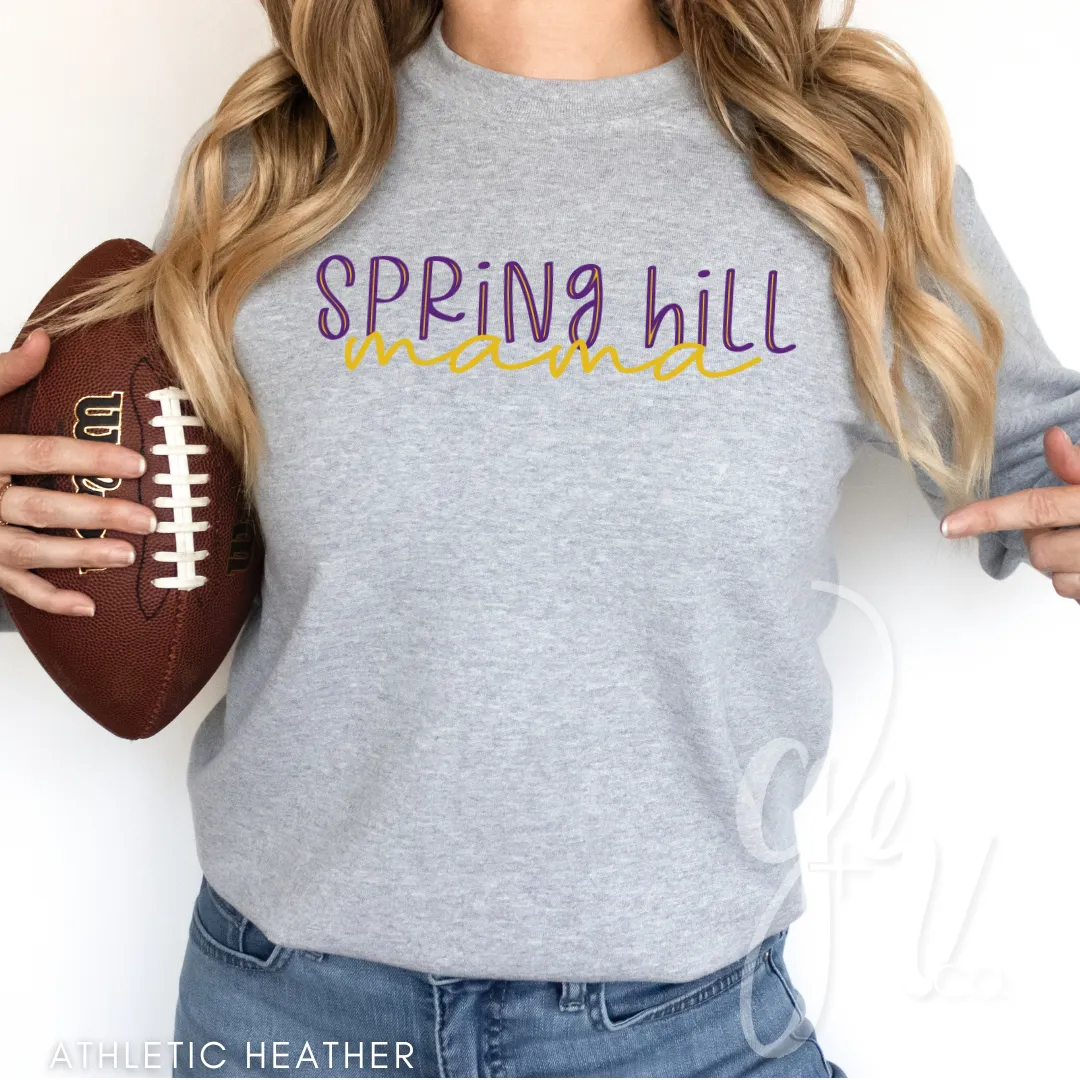 Spring Hill Mama (Tees Sweatshirts)