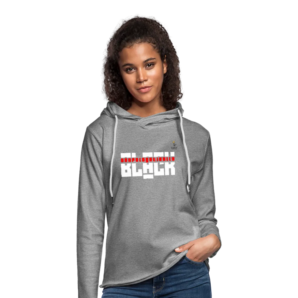 Unapologetically Black - Unisex Lightweight Terry Hoodie