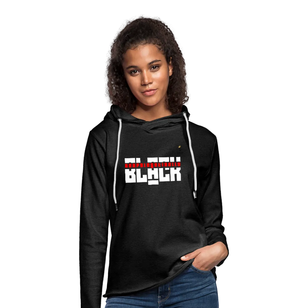 Unapologetically Black - Unisex Lightweight Terry Hoodie