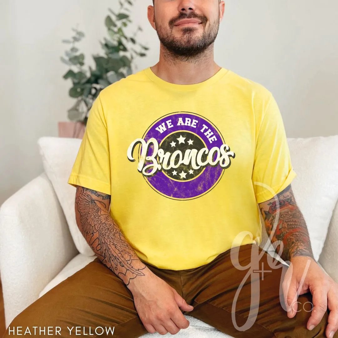 We Are The Broncos (Tees Sweatshirts)