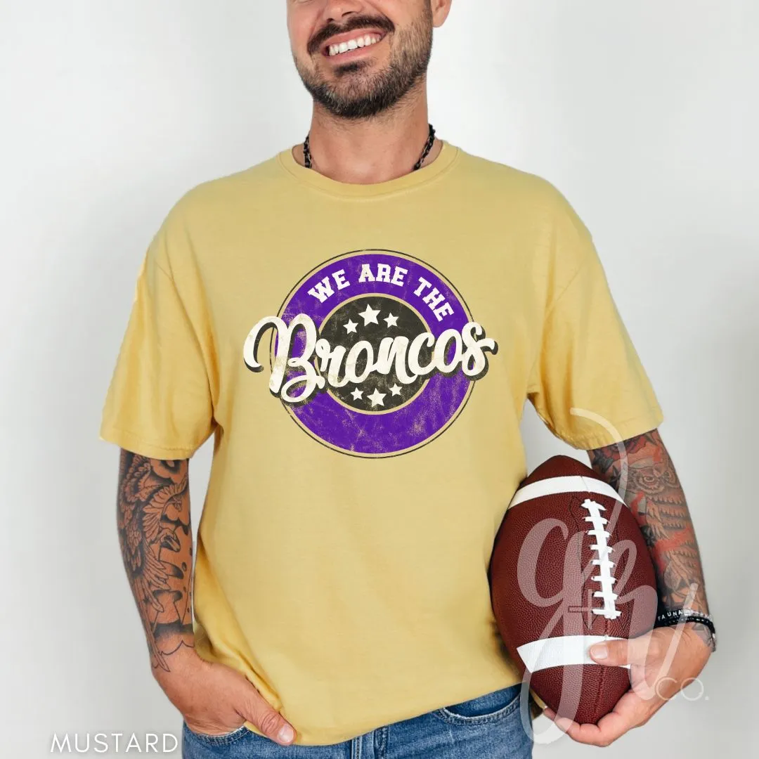 We Are The Broncos (Tees Sweatshirts)