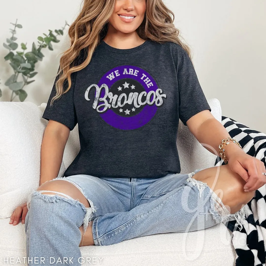 We Are The Broncos (Tees Sweatshirts)