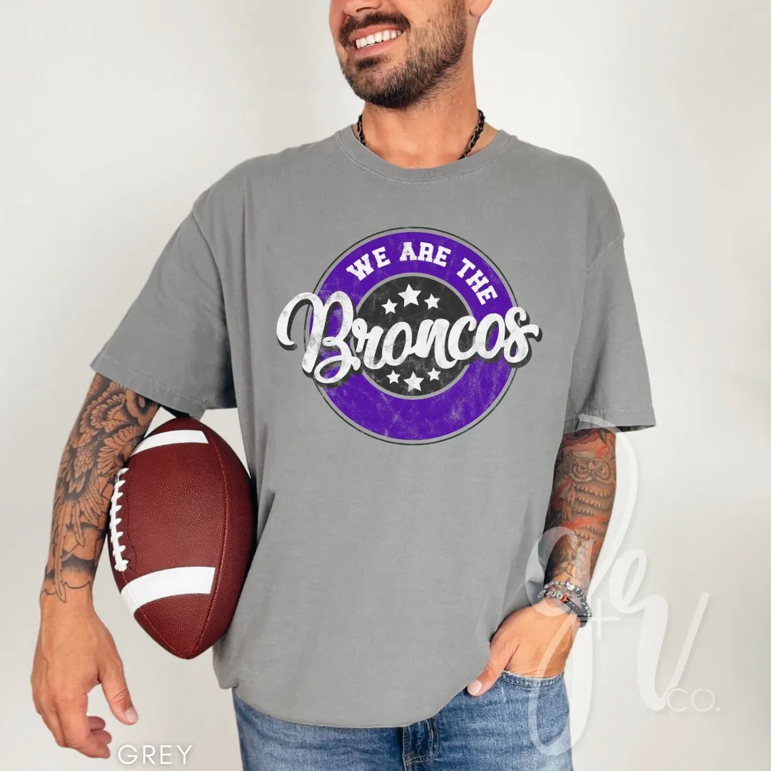 We Are The Broncos (Tees Sweatshirts)