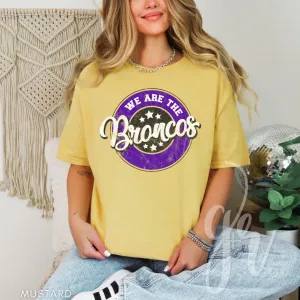 We Are The Broncos (Tees Sweatshirts)