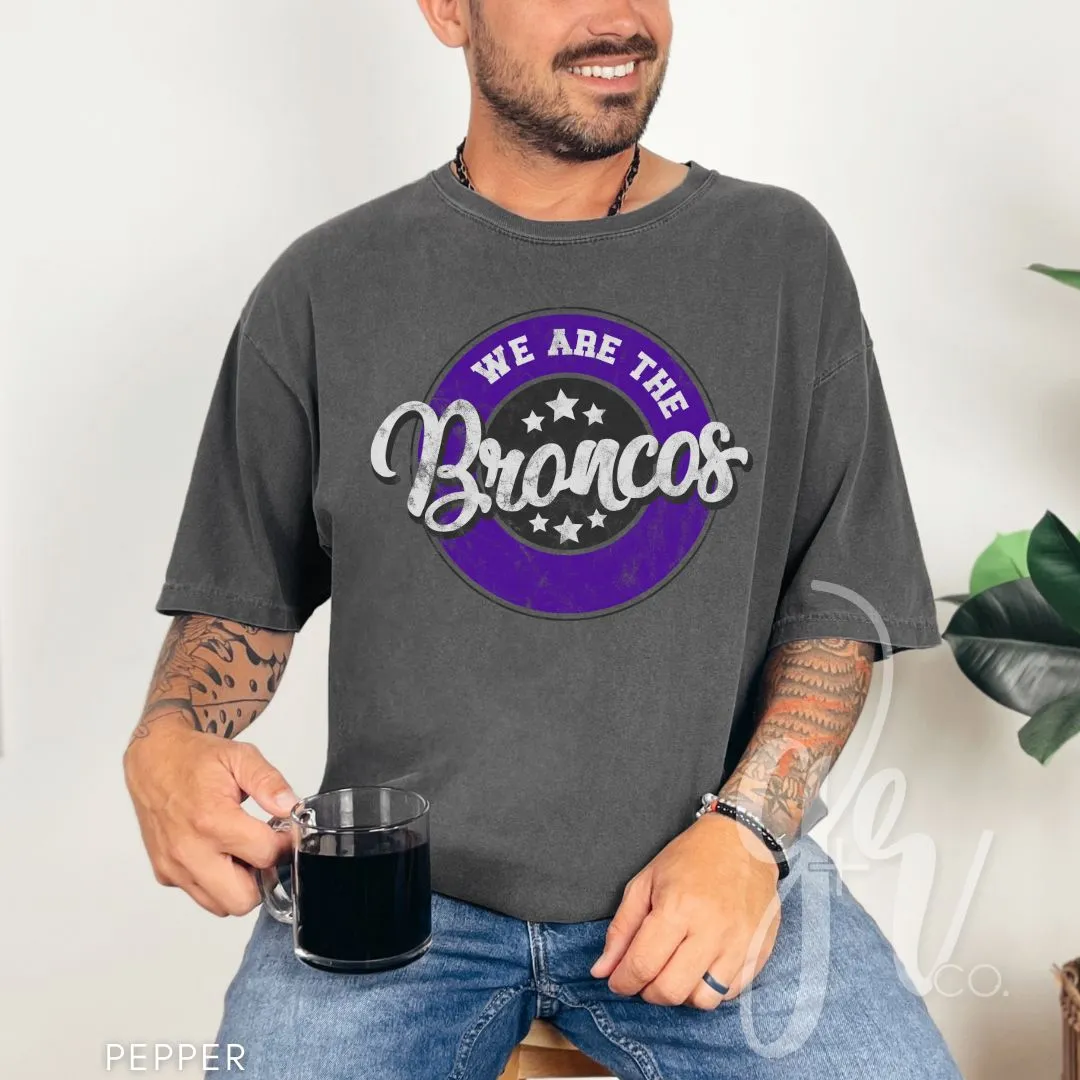 We Are The Broncos (Tees Sweatshirts)