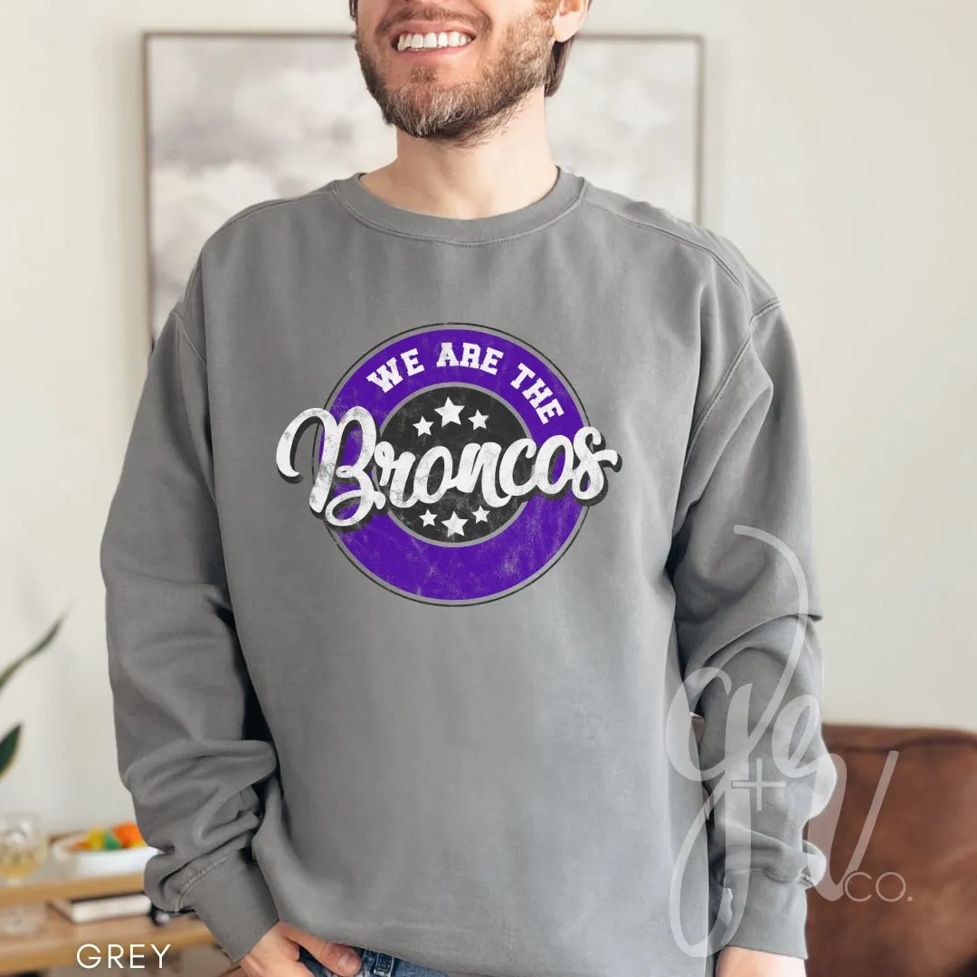 We Are The Broncos (Tees Sweatshirts)