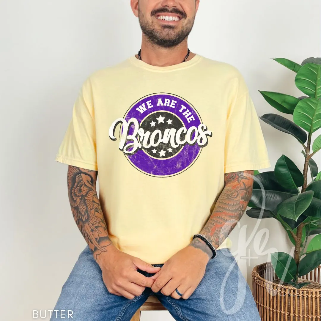 We Are The Broncos (Tees Sweatshirts)