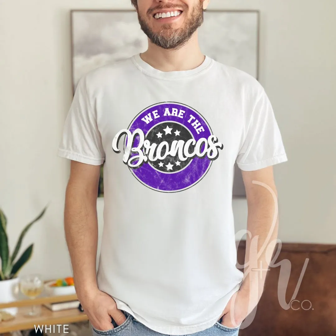 We Are The Broncos (Tees Sweatshirts)
